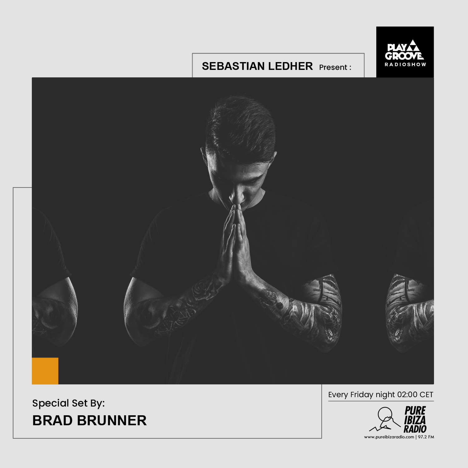 PLAY GROOVE RADIOSHOW presenta BRAD BRUNNER