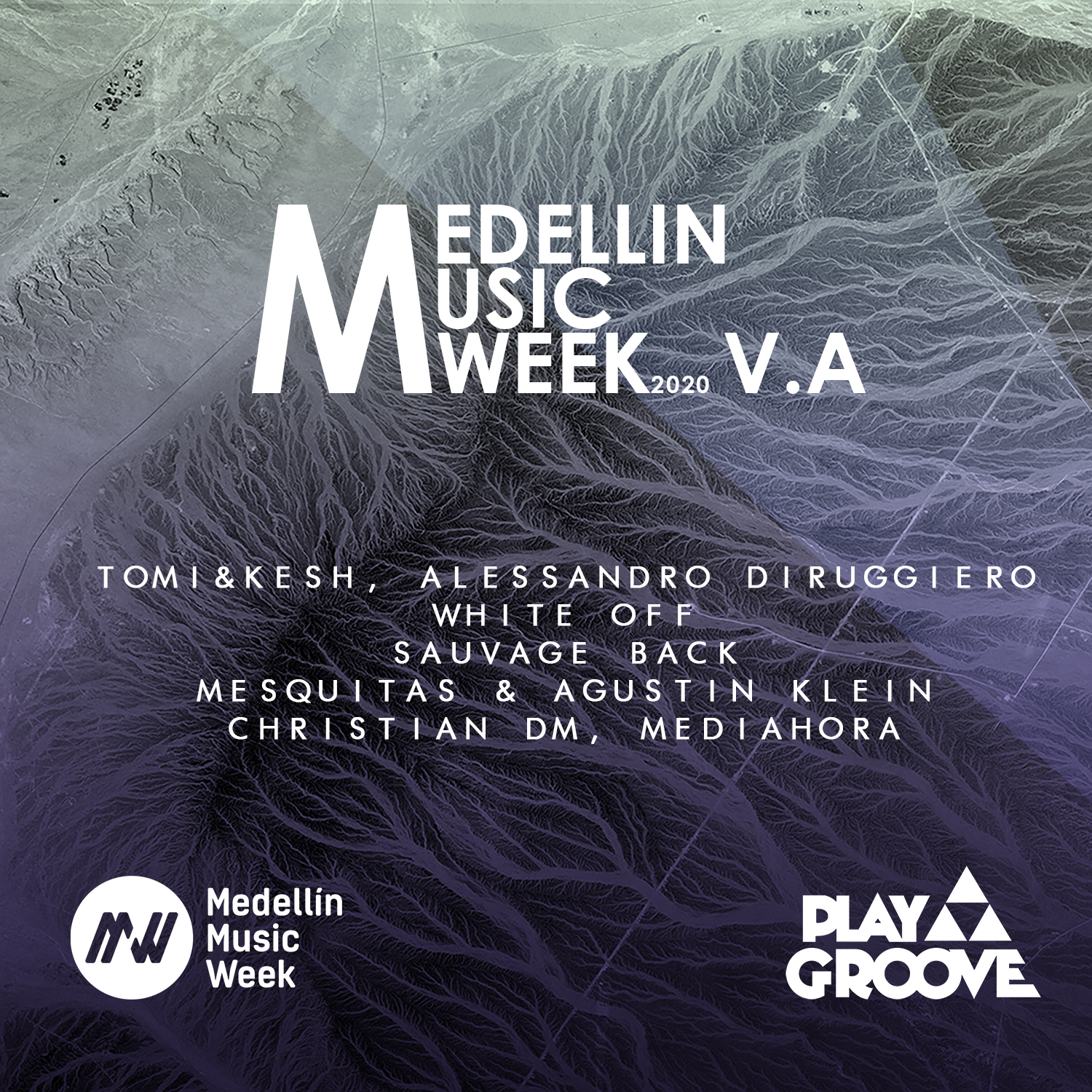 PLAY GROOVE RECORDINGS presenta MEDELLIN MUSIC WEEK V.A 2020