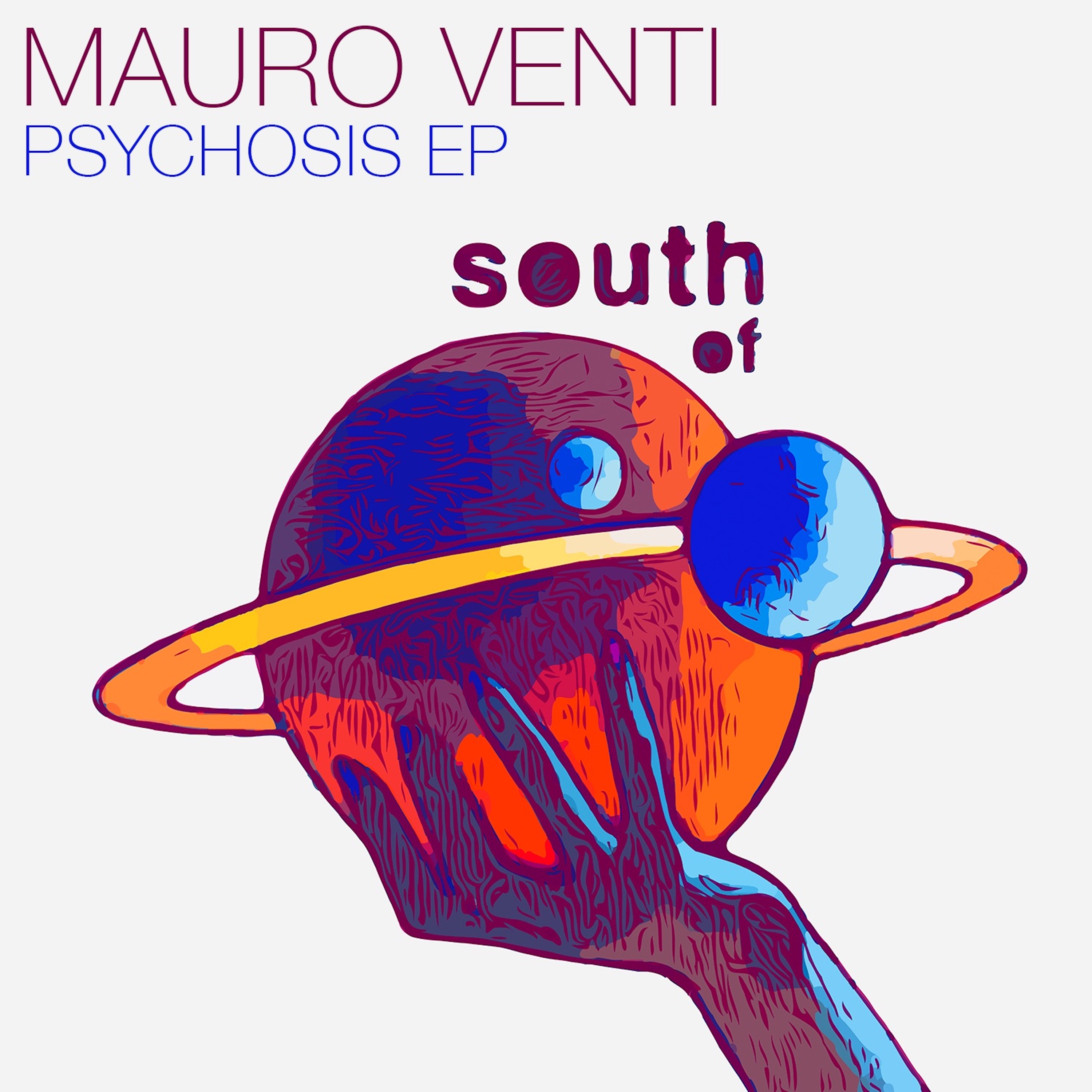 MAURO VENTI presenta PSYCHOSIS EP [SOS018]