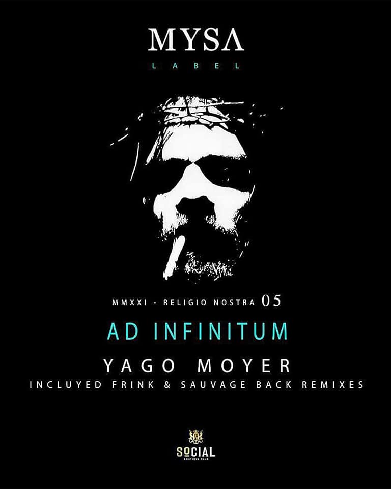 El italiano Sauvage Back regresa a Mysa Label del mallorquín "Yago Moyer", con un top remix que forma parte del nuevo álbum Ad Infinitum.
