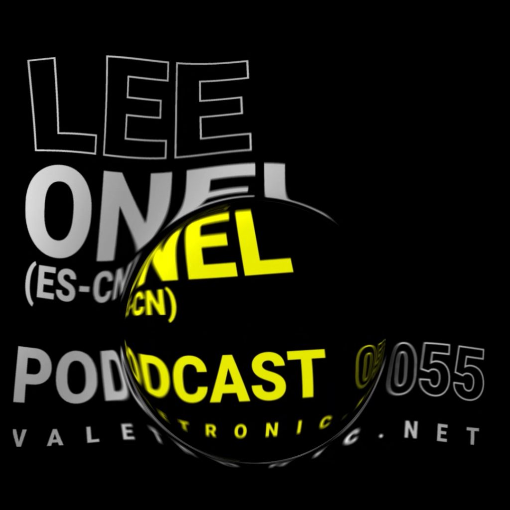 From Fuerteventura, Canary Islands, comes the new Valetronic Podcast 055 edition, with the talented Lee Onel as our guest artist.