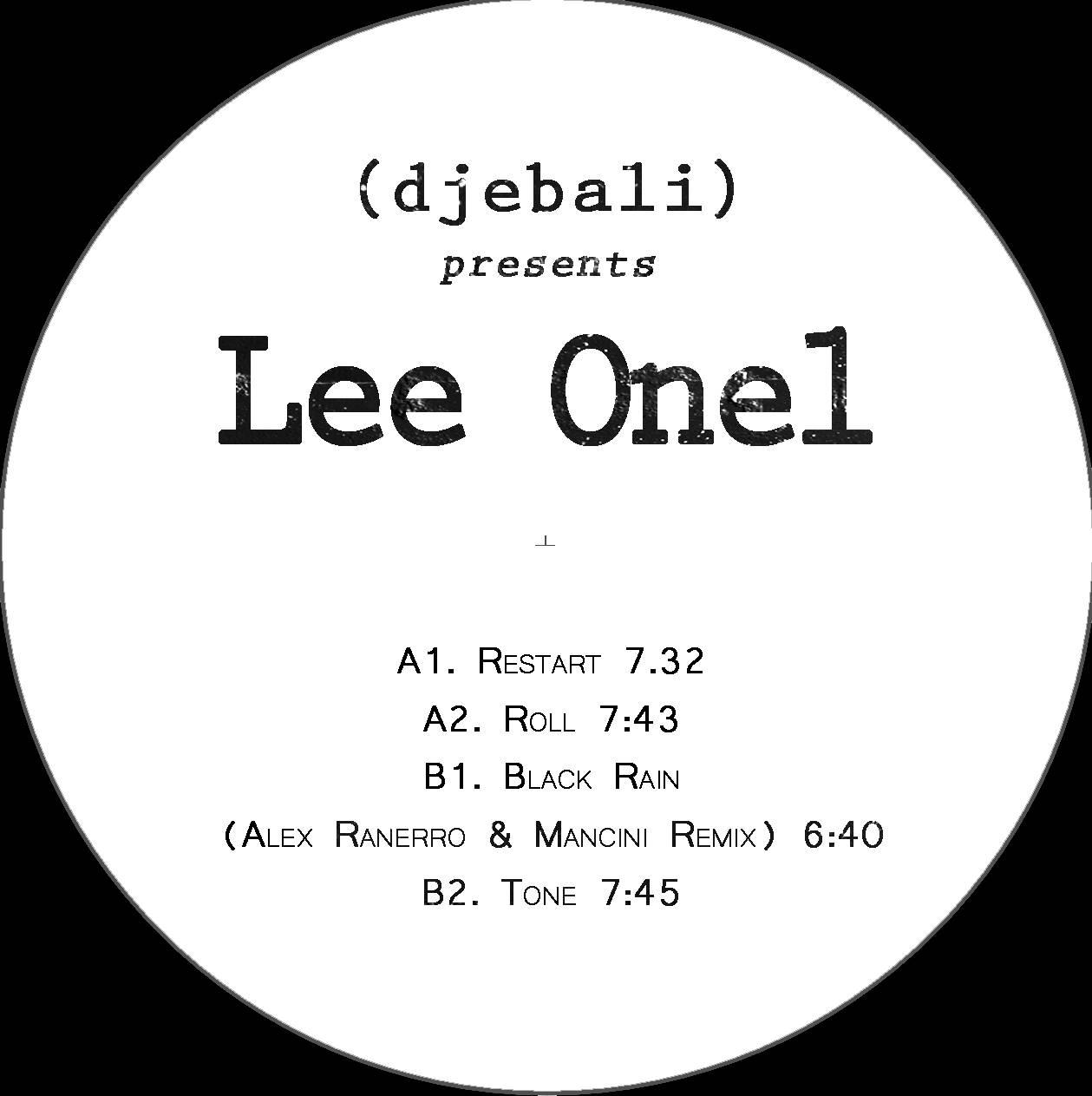 LEE ONEL lanza referencia en vinilo en ( djebali ) presents [DJEBPR017]